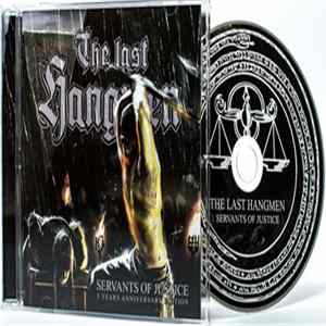 FLAC The Last Hangmen - Servants Of Justice - 5 Years Anniversary Edition