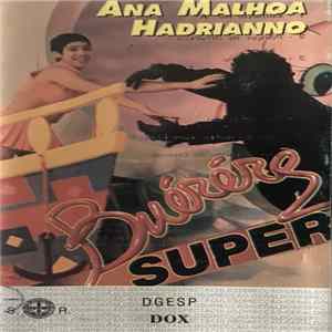 FLAC Ana Malhoa - Super Buéréré