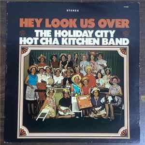 FLAC The Holiday City Hot Cha Kitchen Band - Hey Look Us Over