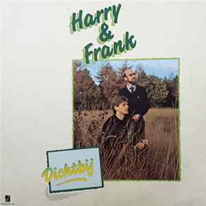 FLAC Harry & Frank - Dichtbij
