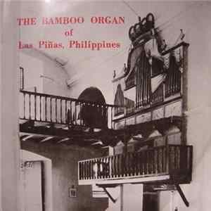 FLAC Various - The Bamboo Organ Of Las Piñas, Philippines
