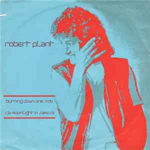 FLAC Robert Plant - Burning Down One Side