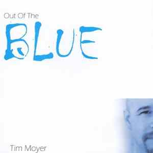 FLAC Tim Moyer - Out Of The Blue