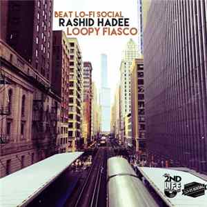FLAC Rashid Hadee - Loopy Fiasco