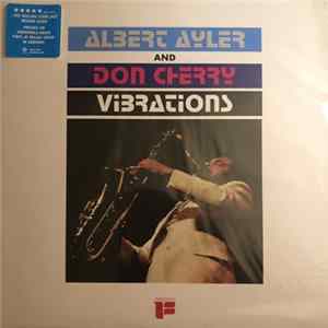 FLAC Albert Ayler and Don Cherry - Vibrations