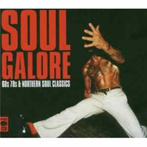 FLAC Various - Soul Galore: 60s, 70s & Northern Soul Classics