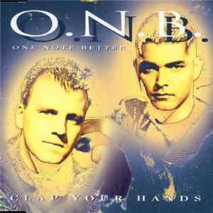 FLAC O.N.B. One Note Better - Clap Your Hands