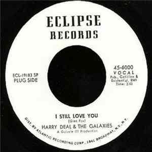 FLAC Harry Deal & The Galaxies - I Still Love You / You're Always In My Mind