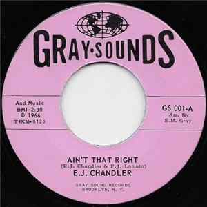 FLAC E. J. Chandler - Ain't That Right