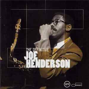 FLAC Joe Henderson - The Definitive Joe Henderson