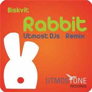FLAC Biskvit - Rabbit (Utmost DJs Remix)