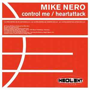 FLAC Mike Nero - Control Me / Heartattack