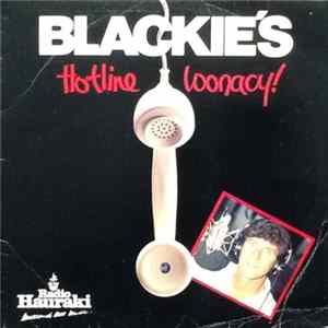 FLAC Blackie's - Hotline Loonacy!