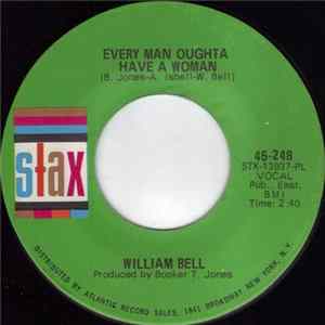 FLAC William Bell - Every Man Oughta Have A Woman / A Tribute To A King