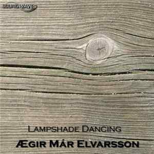 FLAC Ægir Már Elvarsson - Lampshade Dancing
