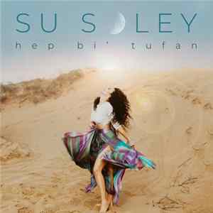 FLAC Su Soley - Hep Bi' Tufan