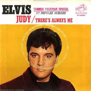 FLAC Elvis - There's Always Me / Judy
