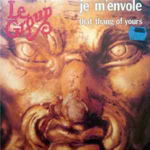 FLAC Le Group - Je M'Envole