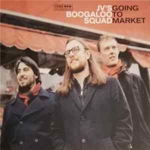 FLAC JV's Boogaloo Squad - Going To Market