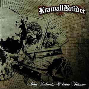 FLAC Krawallbrüder - Blut, Schweiss & Keine Tränen