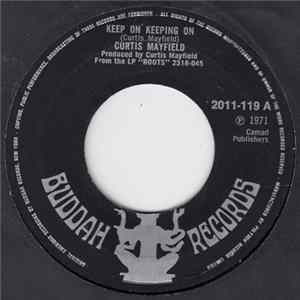 FLAC Curtis Mayfield - Keep On Keeping On