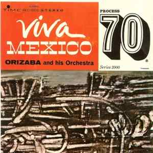 FLAC Orizaba And His Orchestra - Viva Mexico - 70