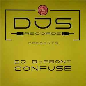 FLAC DJ B-Front - Confuse