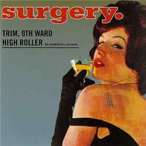 FLAC Surgery - Trim, 9th Ward High Roller