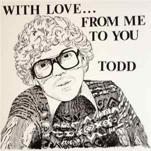FLAC Todd - With Love... From Me To You