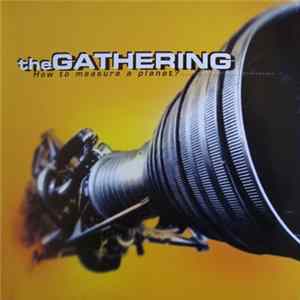 FLAC The Gathering - How To Measure A Planet?