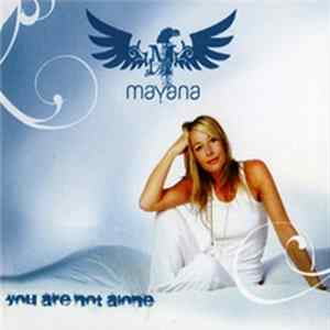 FLAC Mayana - You Are Not Alone