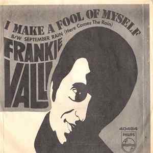 FLAC Frankie Valli - I Make A Fool Of Myself / September Rain