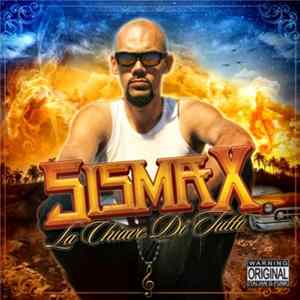 FLAC Sisma X - La Chiave Di Tutto