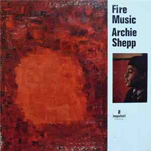 FLAC Archie Shepp - Fire Music