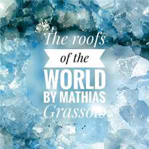 FLAC Mathias Grassow - The Roofs Of The World