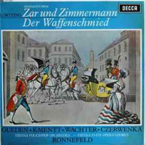 FLAC Lortzing, Gueden, Kmentt, Wachter, Czerwenka, Ronnefeld - Highlights From Zar Und Zimmermann / Der Waffenschmied