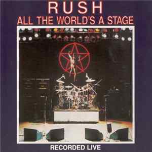 FLAC Rush - All The World's A Stage