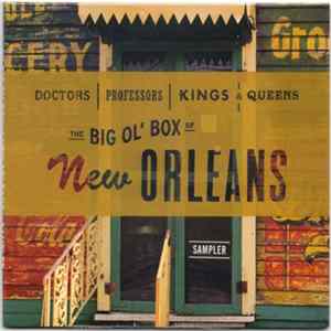 FLAC Various - Doctors, Professors, Kings, & Queens: The Big Ol' Box Of New Orleans SAMPLER