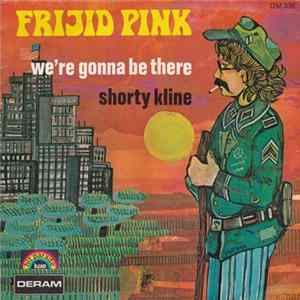 FLAC Frijid Pink - We're Gonna Be There