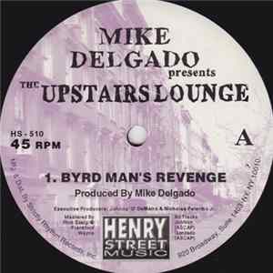 FLAC Mike Delgado - The Upstairs Lounge