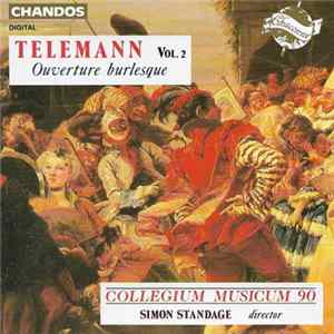 FLAC Telemann, Collegium Musicum 90, Simon Standage - Telemann Vol.2: Ouverture Burlesque