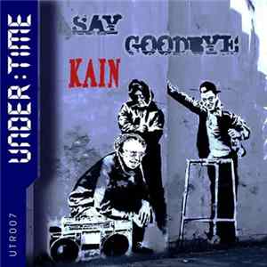 FLAC Kain - Say Goodbye