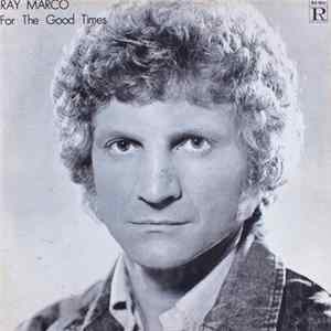 FLAC Ray Marco And The Paxtons - For The Good Times