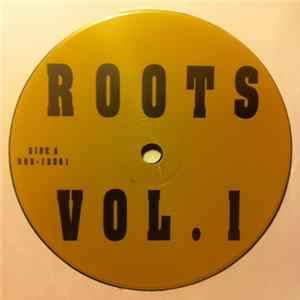 FLAC The Roots - Roots Vol. 1