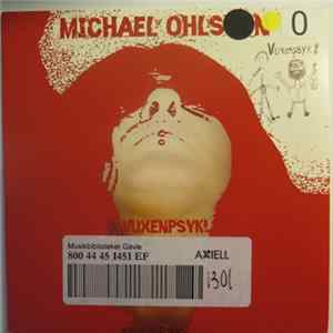 FLAC Michael Ohlsson - Vuxenpsyk!