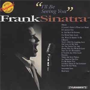 FLAC Frank Sinatra - I'll Be Seeing You