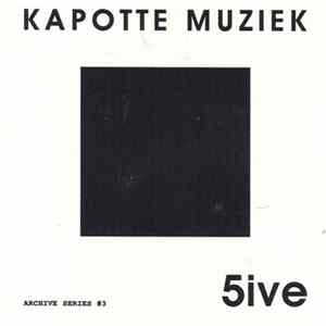 FLAC Kapotte Muziek - 5ive