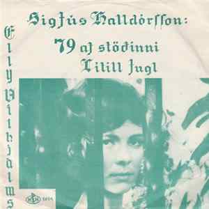 FLAC Elly Vilhjalms - 79 Af Stöðinni / Lítill Fugl