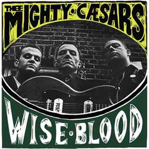 FLAC Thee Mighty Caesars - Wiseblood