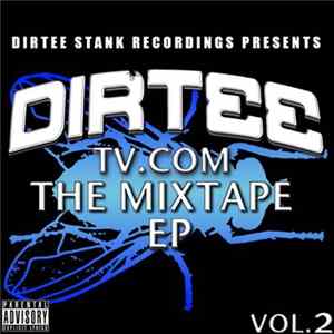 FLAC Various - DirteeTV.com The Mixtape EP Vol. 2